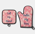 "Butter My Buns/Call Me Biscuit" Oven Mitt & Pot Holder Set  $25.00